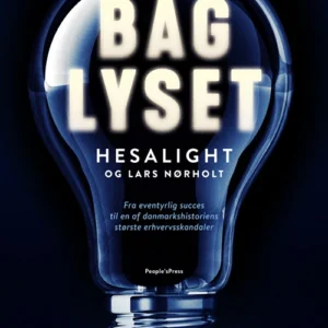 Bag lyset