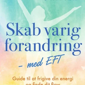 Skab varig forandring med EFT