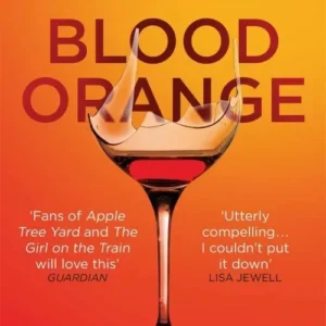 Blood Orange The Gripping, Bestselling Richard & Judy Book C