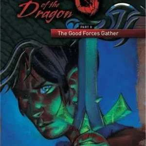 The Lord of the Dragon 8. The Good Forces Gather