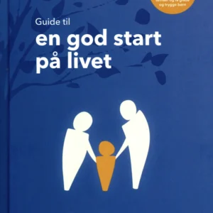Guide til en god start på livet
