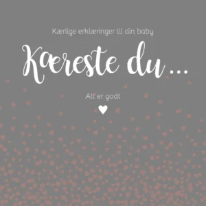 Kæreste du ...