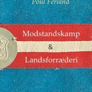 Modstandskamp & Landsforræderi