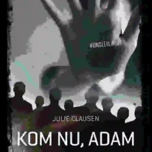 Kom nu, Adam