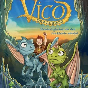 Vico Dragebror  -  Hemmeligheden om den funklende amulet