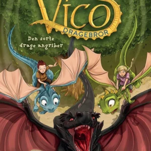 Vico Dragebror  -  Den sorte drage angriber