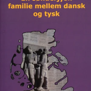 En sønderjysk familie mellem dansk og tysk