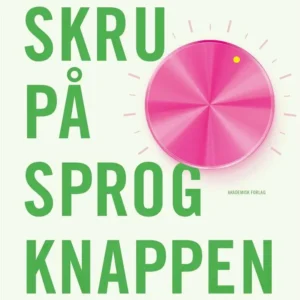 Skru på sprogknappen