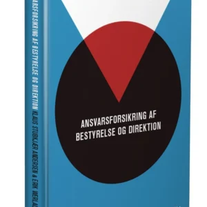 Ansvarsforsikring af bestyrelse og direktion