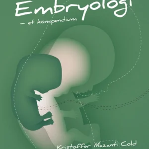 Embryologi - et kompendium