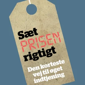 Sæt prisen rigtigt