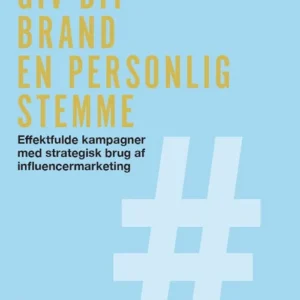 Giv dit brand en personlig stemme