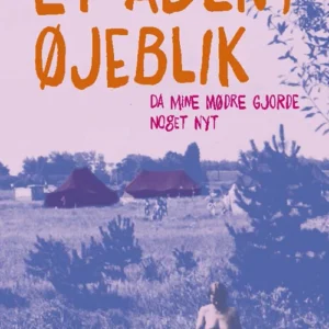 Et åbent øjeblik