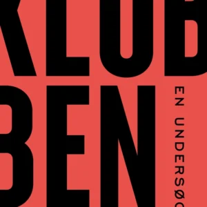 Klubben - en undersøgelse