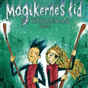 Magikernes tid 2: To trylleslag