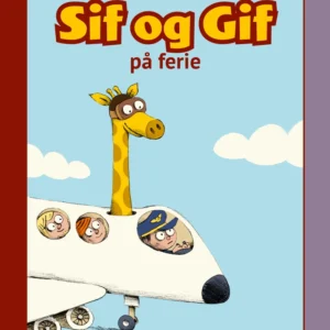 Sif og Gif på ferie