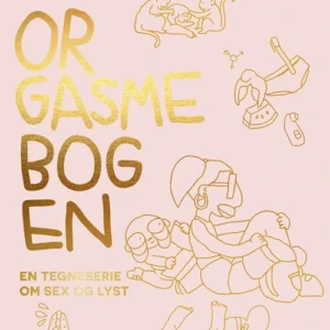 Orgasmebogen - En tegneserie om sex og lyst