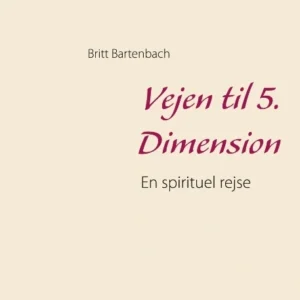 Vejen til 5. Dimension
