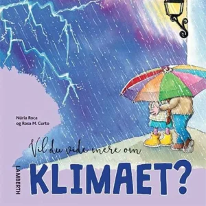 Vil du vide mere om klimaet?