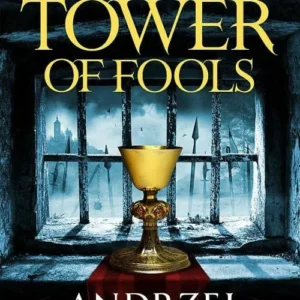 The Tower of Fools