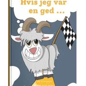 Hvis jeg var en ged....