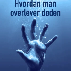 Hvordan man overlever døden
