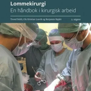 Lommekirurgi : en håndbok i kirurgisk arbeid  (2. utg.)