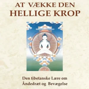 At vække den hellige krop