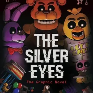 Five Nights at Freddy's: The Silver Eyes Graphic Novel