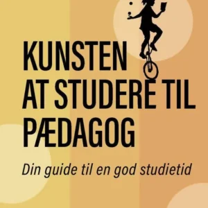 Kunsten at studere til pædagog