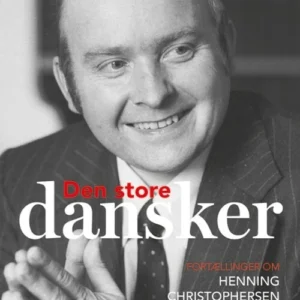 Den store dansker - Henning Christophersen