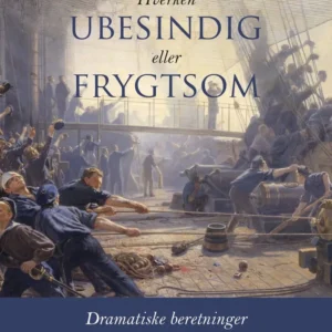 Hverken ubesindig eller frygtsom