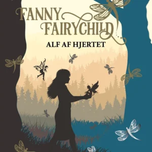 Fanny Fairychild - Alf af hjertet