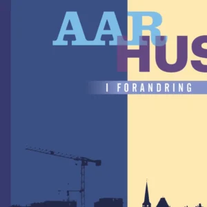 Aarhus i forandring