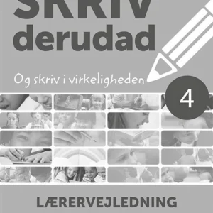SKRIV derudad - Lærervejledning 4. klasse