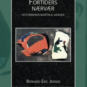 Fortiders nærvær