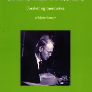 Carsten Høeg - Forsker og menneske