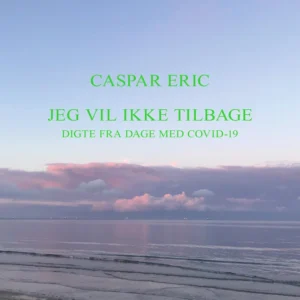 Jeg vil ikke tilbage