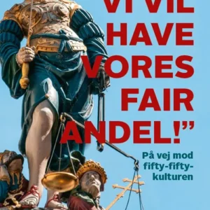 "Vi vil have vores fair andel!"