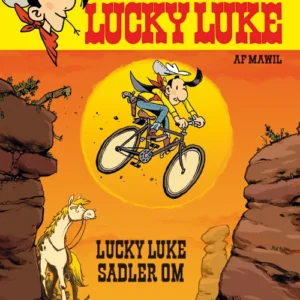 Et ekstraordinært eventyr med Lucky Luke: Lucky Luke sadler om