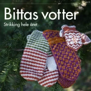 Bittas votter : strikking hele året
