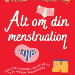 Alt om din menstruation