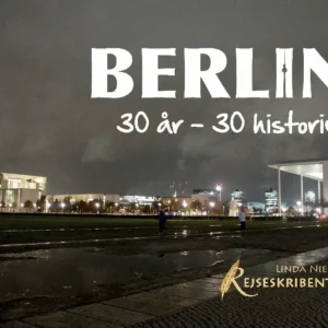 Berlin: 30 år - 30 historier