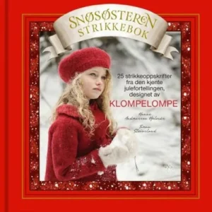Klompelompe : Snøsøsteren strikkebok