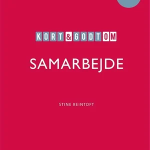 Kort & godt om SAMARBEJDE