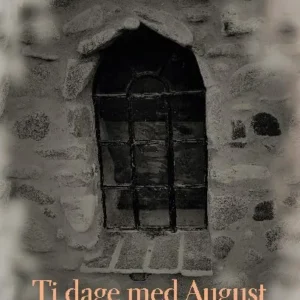 Ti dage med August