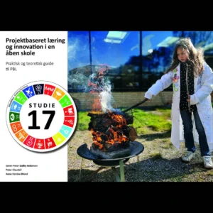 Projektbaseret læring og innovation i en åben skole