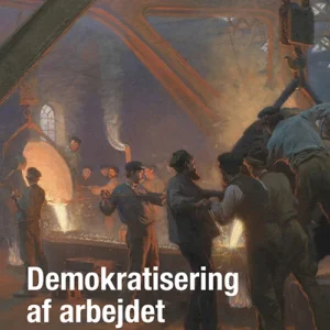 Demokratisering af arbejdet