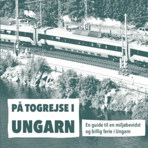 På togrejse i Ungarn