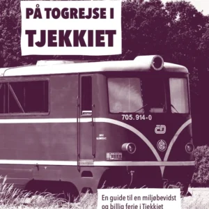 På togrejse i Tjekkiet
